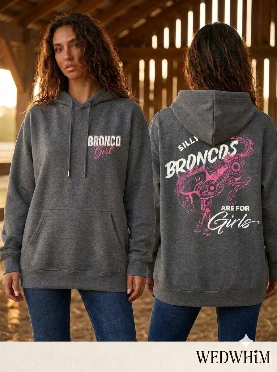 Broncos Are For Girls Unisex Hoodie