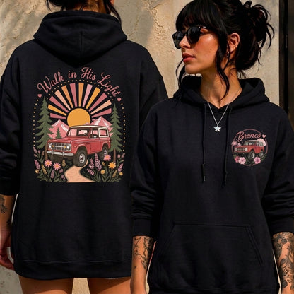 Walk In His Light Hoodie