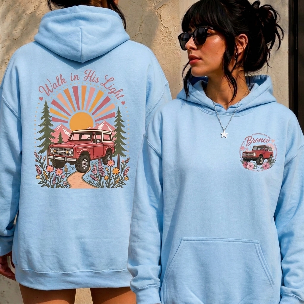 Walk In His Light Hoodie