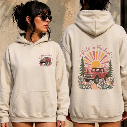 Walk In His Light Hoodie
