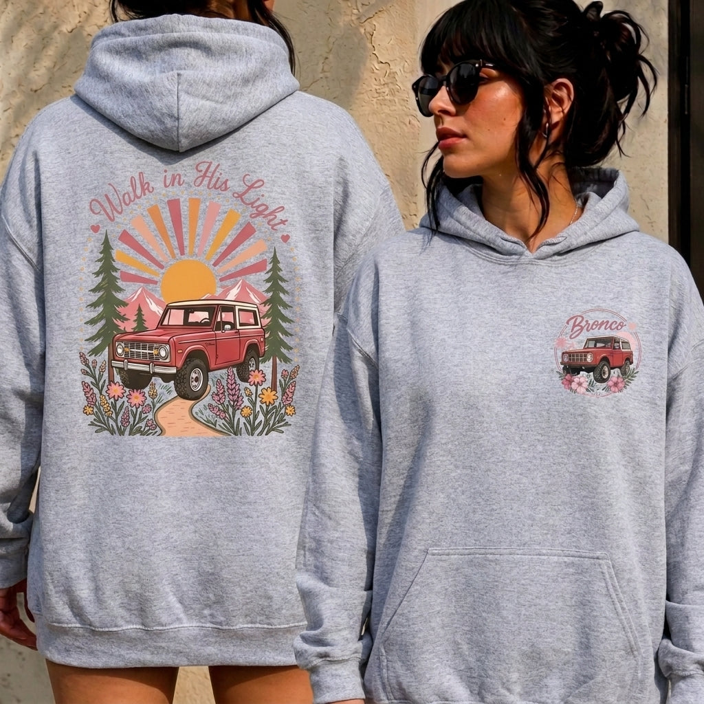 Walk In His Light Hoodie